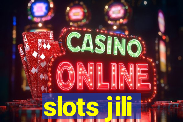 slots jili